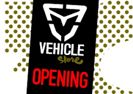 VEHICLE STORE  Hradec Králové - &amp; IT´S OPEN! PARTY