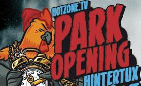 Hotzone.tv Park Opening HINTERTUX